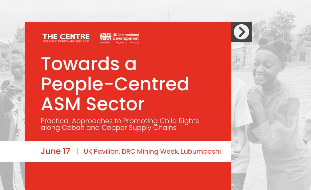 DRC Mining Week Side Event: Practical Approaches to Promoting Child Rights in Cobalt and Copper Supply Chains &ndash; Register Today